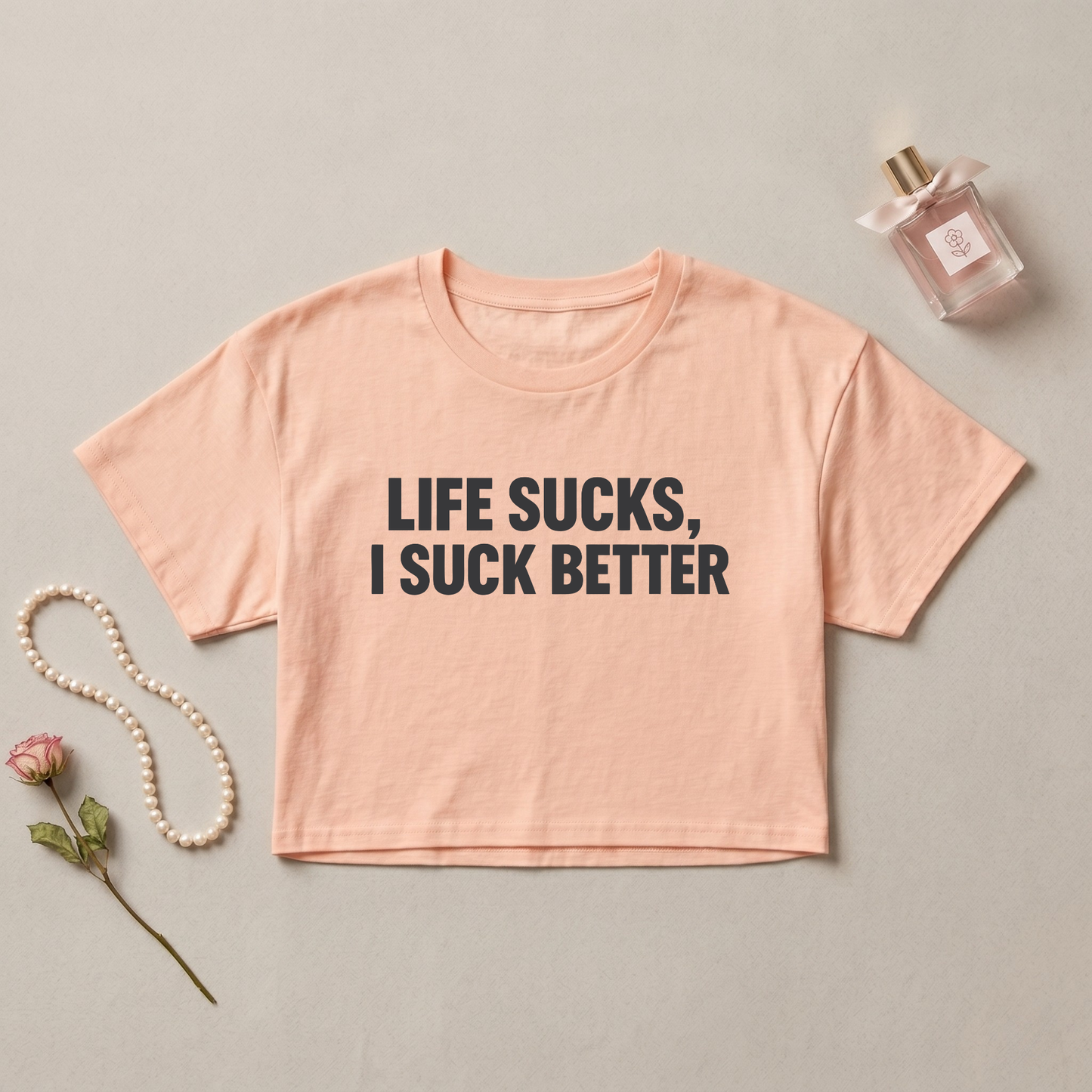 I Suck Better Crop Top