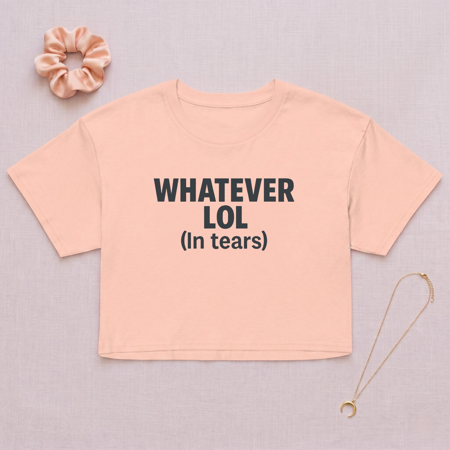 Whatever Crop Top