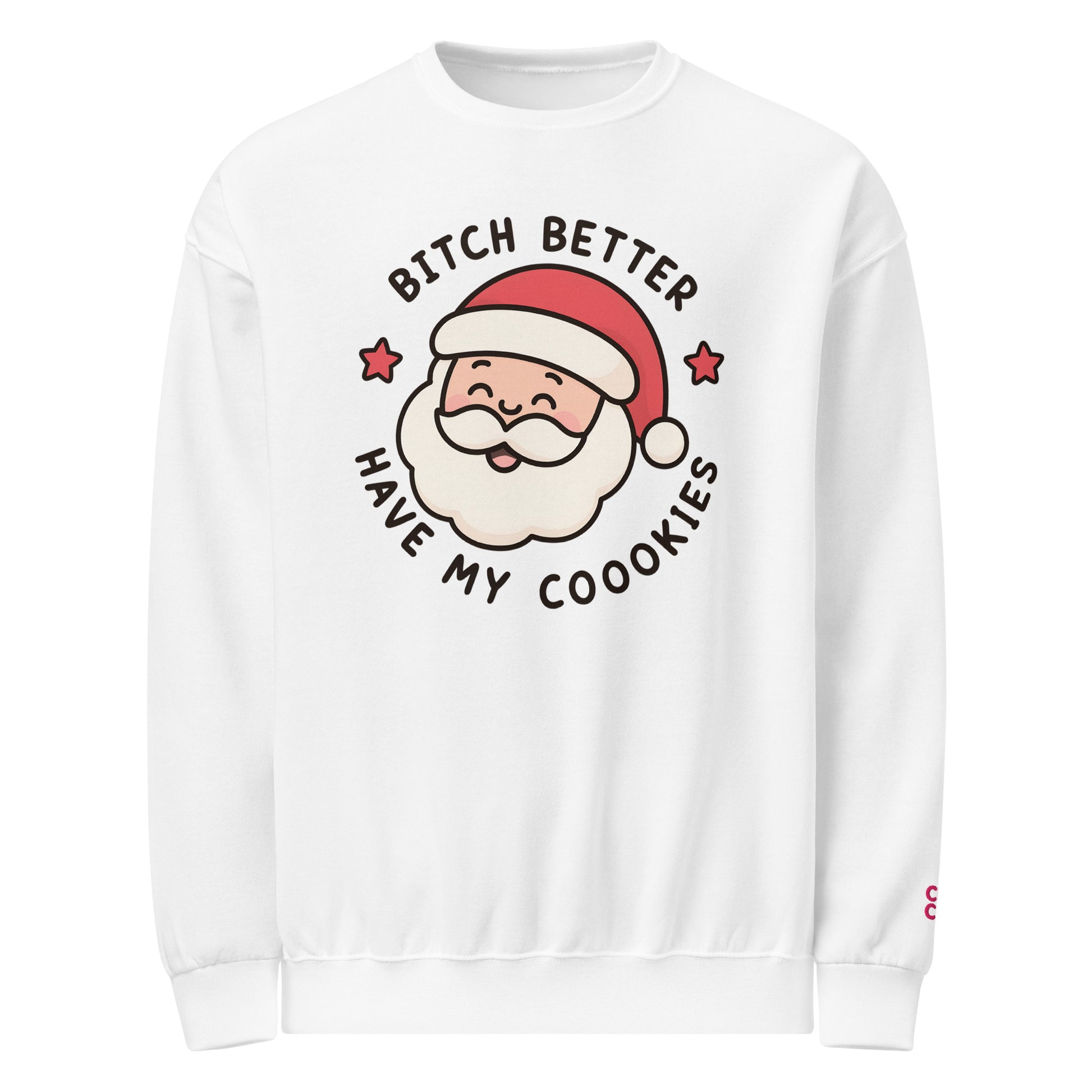 Funny Christmas sweatshirt with Santa and ‘Bitch Better Have My Cookies’ graphic