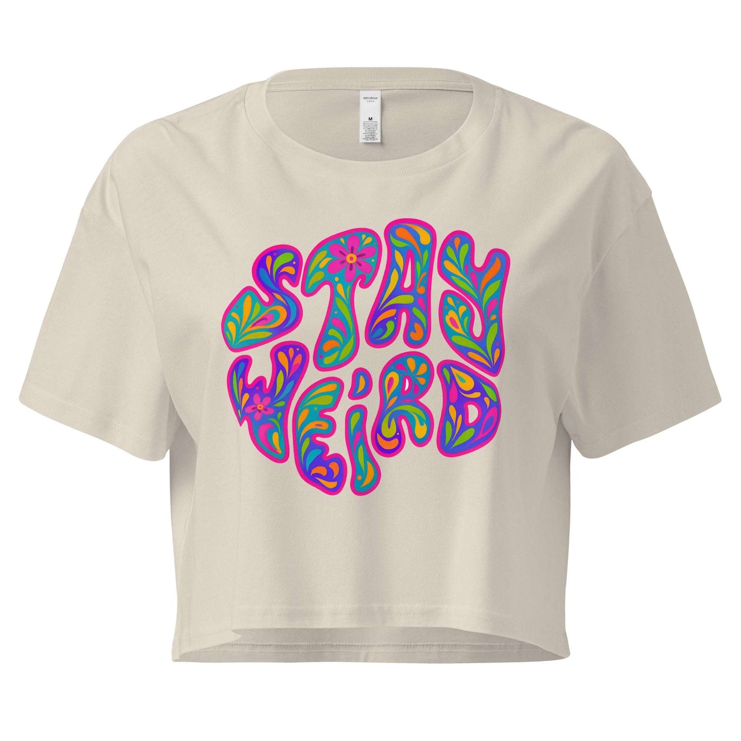 Beige crop top with colorful 'Stay Weird' text design on a white background