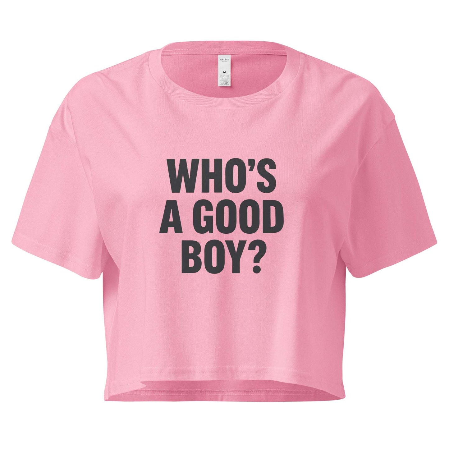 Pink crop top with 'WHO'S A GOOD BOY?' text on a white background