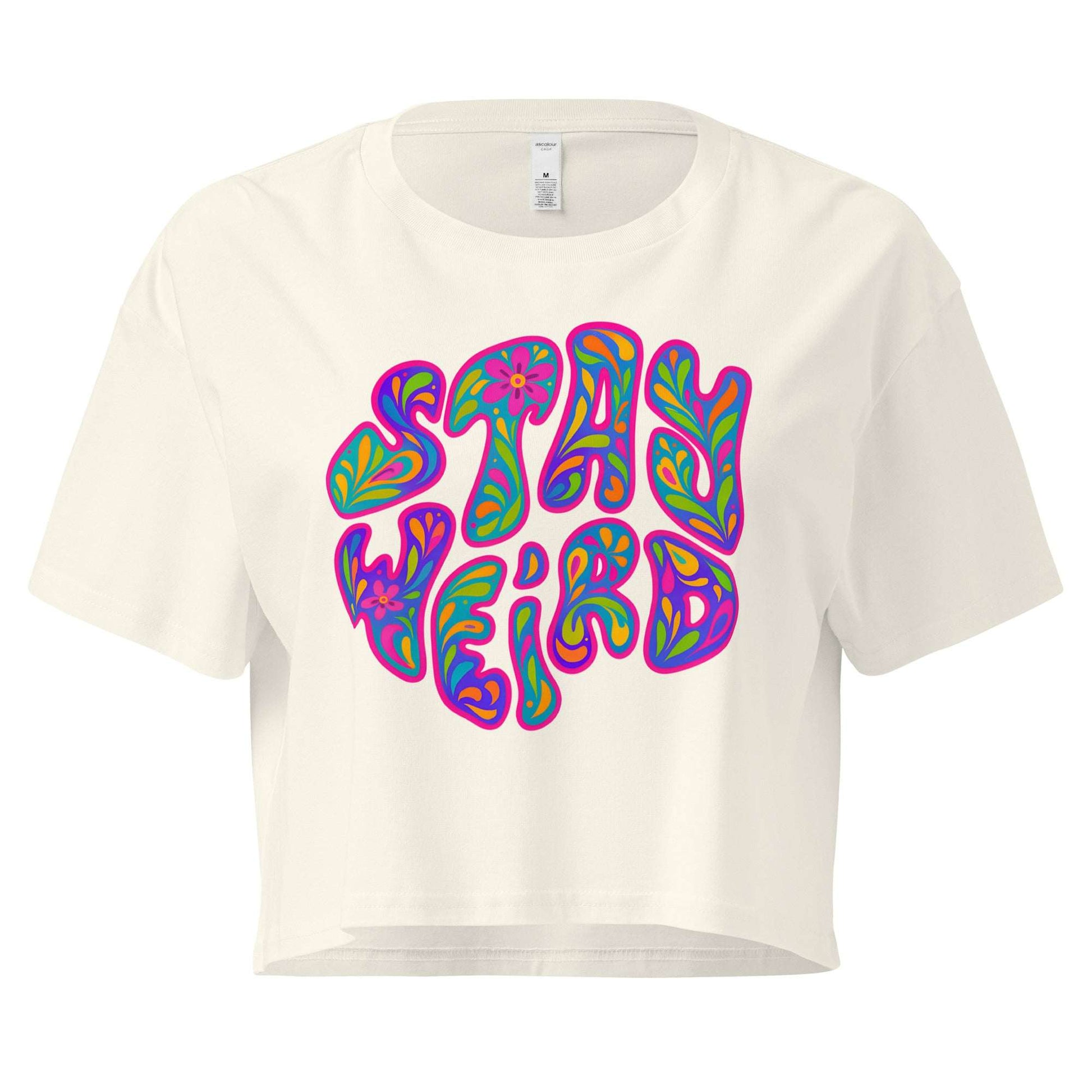 White crop top with colorful 'Stay Weird' text design on a white background