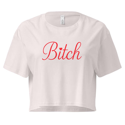 White crop top with 'Bitch' printed in red on a white background
