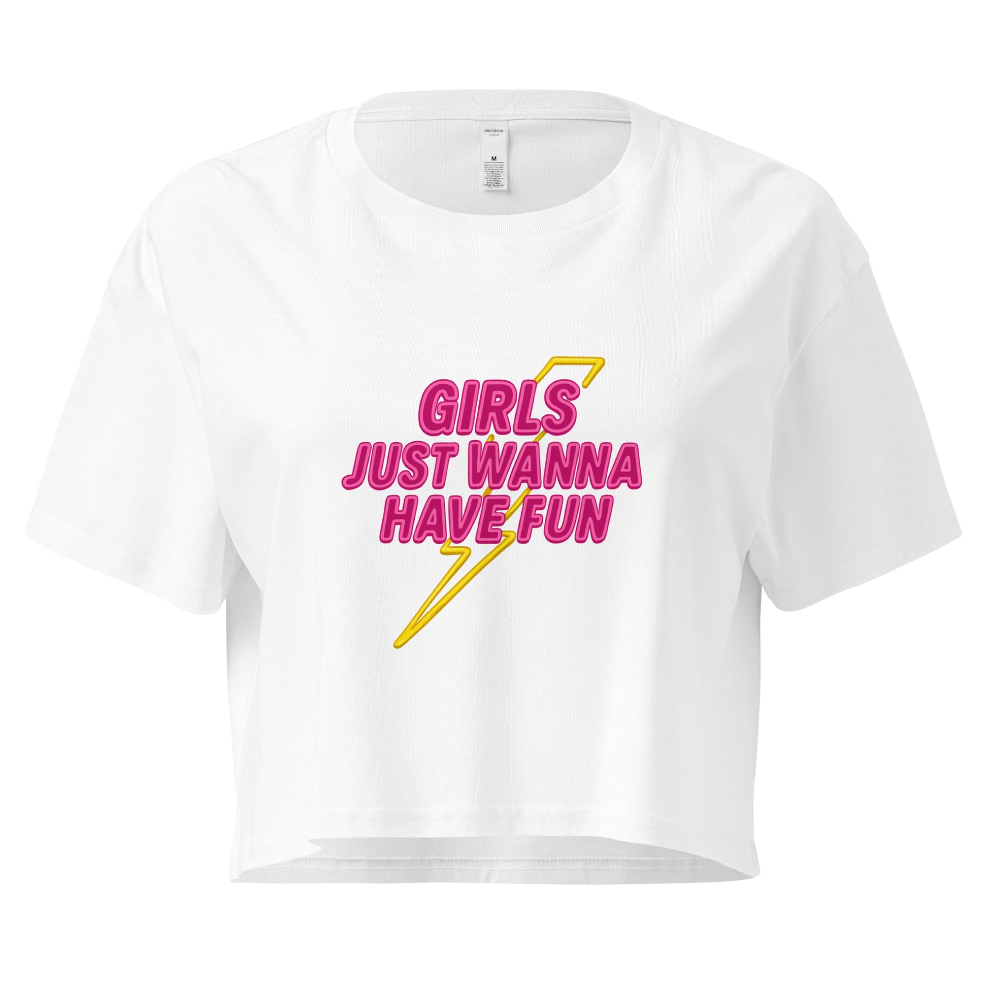 White crop top with pink and yellow text 'GIRLS JUST WANNA HAVE FUN' on a white background