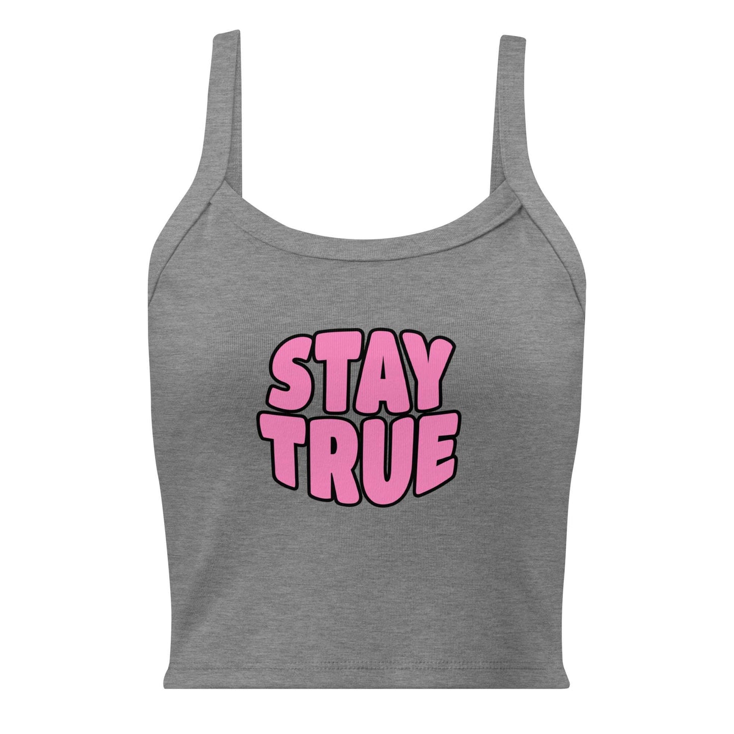 Gray tank top with pink 'STAY TRUE' text on a white background