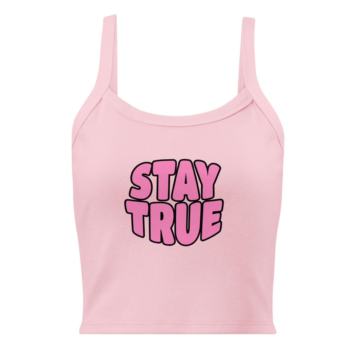 Pink tank top with 'STAY TRUE' text on a white background