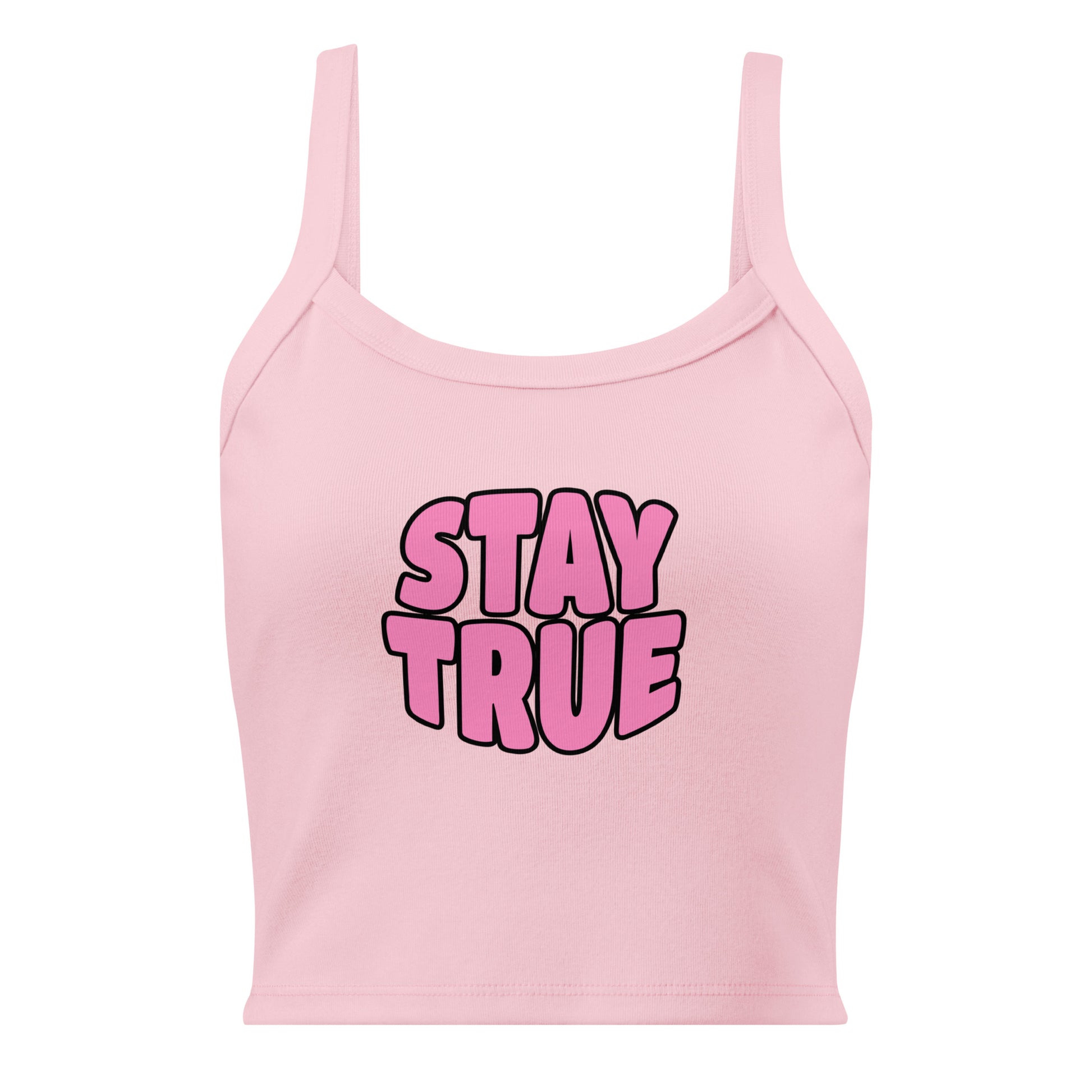 Pink tank top with 'STAY TRUE' text on a white background